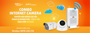 Chương trình khuyến mãi Combo Internet Camera tháng 12/2019